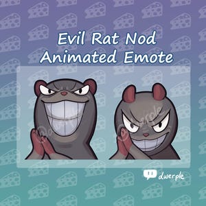 May include: Animated emote showing two cartoon rats with menacing looks. The rats are grey with red ears and hands, and they have big, grinning teeth. The text "Evil Rat Nod Animated Emote" is displayed above the images.