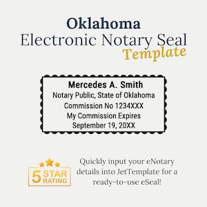 May include: A black and white notary seal template with the text "Oklahoma Electronic Notary Seal Template" at the top. The seal includes the name "Mercedes A. Smith", the title "Notary Public, State of Oklahoma", the commission number "1234XXX", and the expiration date "September 19, 20XX".
