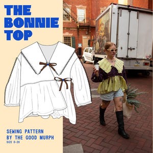 May include: A white blouse sewing pattern with a large collar and a bow detail. The pattern is called "The Bonnie Top" and is by "The Good Murph". The pattern is available in sizes 0-26.