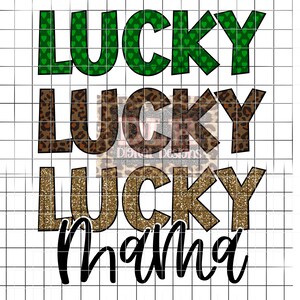 Lucky momma- png file/ digital download