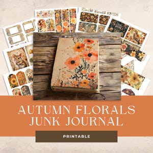 Rustikales Junk Journal Kit zum ausdrucken, Digitale Papiere, Ephemera, Scrapbook Zubehör, Natur Florale Kunst
