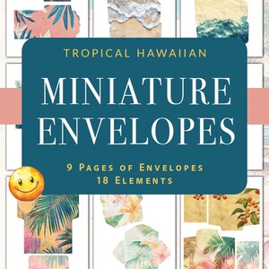Op de afbeelding: Een verzameling miniatuurenveloppen met tropische en Hawaïaanse thema's. De afbeelding toont negen pagina's met enveloppen met 18 elementen, waaronder aquarelontwerpen van palmbladeren, bloemen en strandscènes. De tekst luidt "Tropical Hawaiian Miniature Envelopes."