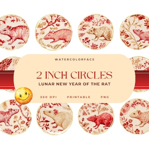 May include: Circular designs featuring rat illustrations in red and beige, with floral accents. The text reads "2 inch circles" and "Lunar New Year of the Rat". The image also includes a smiling emoji.