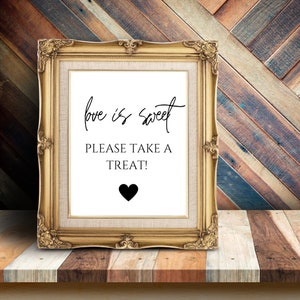 Love is Sweet Take A Treat Sign - Downloadable Wedding Signs - Downloadable - Love is Sweet - Favor Sign - Wedding Gifts