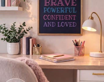 Girls Affirmation Wall Art | Important, Brave, Powerful, Confident, Loved (Digital Download)