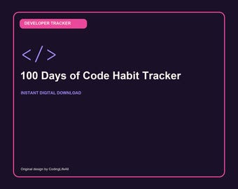 100 Days of Code Habit Tracker, Printable Developer Productivity Template, Software Engineering PDF