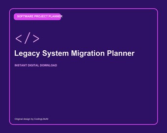 Legacy System Migration Planner, Printable Software Development Workbook, Coding Project Template PDF