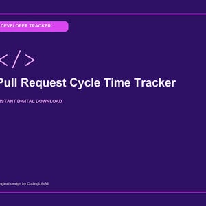 Zeiterfassung für Pull-Request-Zyklus, druckbare Vorlage zur Steigerung der Entwicklerproduktivität, PDF für Softwareentwicklung