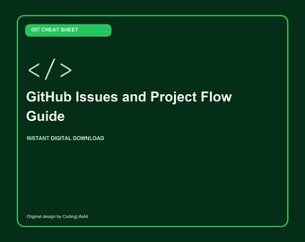 GitHub Issues and Project Flow Guide, GitHub Developer Reference, Printable Coding Commands PDF