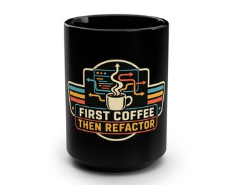 Tazza da caffè per programmatori, "Prima il caffè, poi il refactoring", tazza per ingegneri del software, umorismo sulla programmazione, 440 ml.