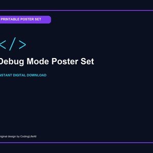 Debug Mode Poster Set, Set of 3 Printable Programmer Wall Art, Coding Office Digital Download