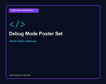 Debug Mode Poster Set, Set of 3 Printable Programmer Wall Art, Coding Office Digital Download