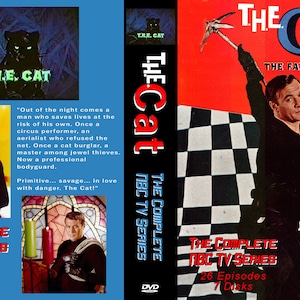 May include: A DVD box set for the complete "The Cat" television series. The cover features a black and white checkered background with a man in a black outfit holding a rope and a pickaxe. The text on the cover reads "The Cat" and "The Fate of the World in the Hands of One Man... T.H.E. CAT!" The box set includes 26 episodes on 7 discs.