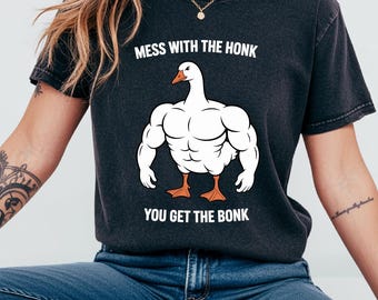 Chemise mess With the Honk You Get The Bonk - Chemise drôle de canard - Cadeau d'amant d'oie - Chemise drôle de meme - Chemise d'amant d'animal - France