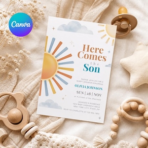 May include: A baby shower invitation featuring a sun design and the words "Here Comes the Son." The invitation is white with orange, yellow, and blue accents. A dummy, star-shaped toy, and wooden teether are also visible.