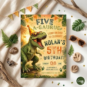 May include: A dinosaur-themed birthday invitation with the text "FIVE A-SAURUS" and "NOLAN'S 5TH BIRTHDAY!" The illustration features a green T-Rex wearing sunglasses and a party hat. Additional elements include palm trees, footprints, and decorative accents.