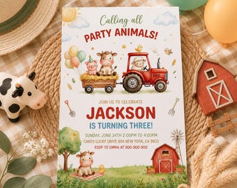 May include: A farm-themed birthday invitation. The design includes a red tractor pulling a wagon with a pig, cow, and sheep. The invitation text reads "Calling all PARTY ANIMALS!" and invites guests to celebrate Jackson's third birthday.