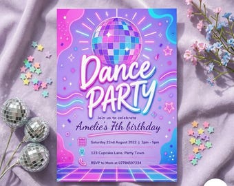 May include: A vibrant invitation for a dance party, featuring a disco ball and the words "Dance Party" in a playful font. The invitation includes details for Amelie's 7th birthday, with a date, time, and location. The design incorporates neon colors and star accents.