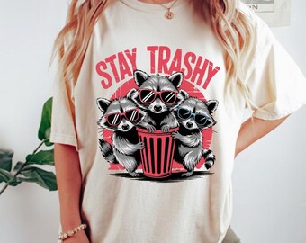 Camiseta "Stay Trashy Raccoon": Divertida camiseta con meme de los 90