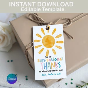 Editable Sun Sational Teacher Appreciation Gift Tags Sunshine School Out of Summer End Of Year SunSational Tag Printable Template