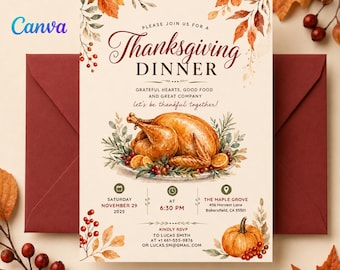 May include: A Thanksgiving dinner invitation card featuring a roasted turkey illustration, autumn leaves, and berries. The text reads: Please join us for a Thanksgiving dinner, Saturday November 29 2025 at 6:30 PM, The Maple Grove 456 Harvest Lane Bakersfield, CA 93301.