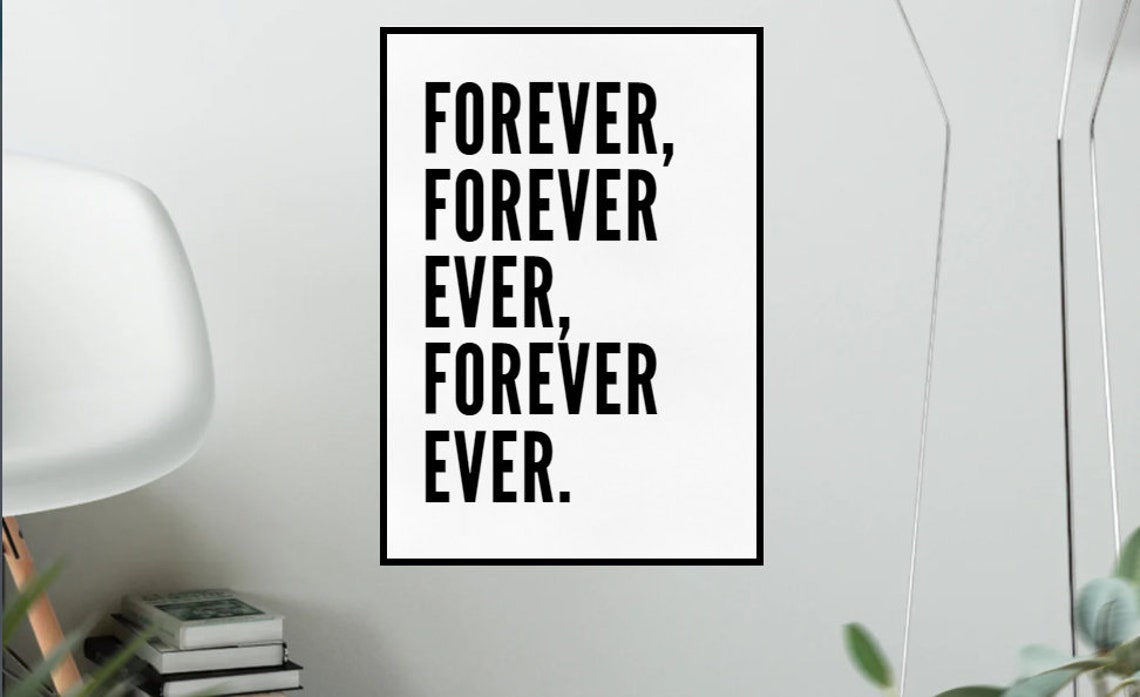 Printable Forever Forever Ever Outkast Lyric Quote PDF Wall Art Print Poster A4 & A3 Digital