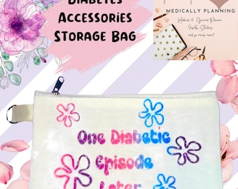 One Diabetic Episode Later Diabetes Tasche