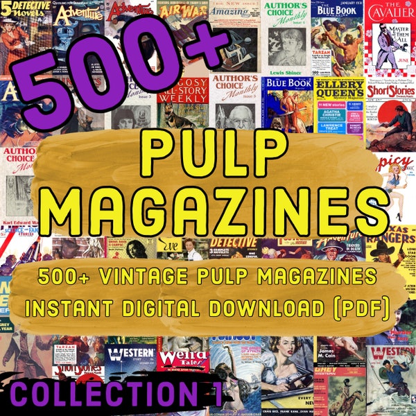 Vintage Pulp Magazine Collection. Volume 1. 500 + High Quality Magazines in PDF format. 1900s - 1970s