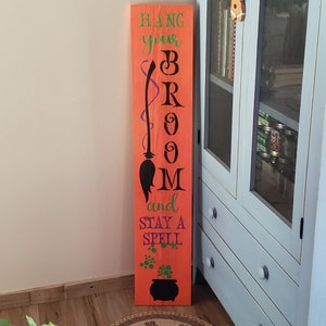Halloween Fall Hang Your Broom Seasonal Halloween Welcome Wood Door Sign Vertical Porch Leaner
