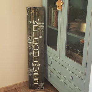 Welcome to Our Web Seasonal Halloween Wood Door Sign Vertical Porch Leaner