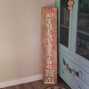 Welcome Halloween No Trespassing Vertical Wood Door Sign Porch Leaner Sitter