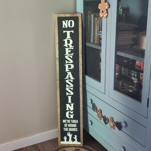No Trespassing Halloween Welcome Vertical Wood Door Sign Porch Leaner Sitter