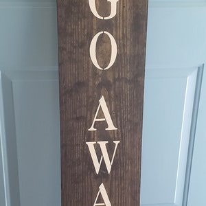 Go Away Go on Git Welcome Wood Door Sign Vertical Porch Leaner - Etsy