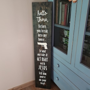 2nd Amendment Get Right With Jesus Welcome Porch Vertical Leaner Board Sign