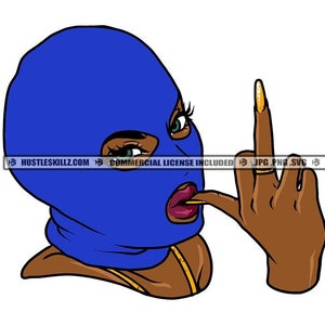 Gangster Pretty Woman Blue Ski Mask Middle Finger Gangsta Dope Hustle Skillz Hustling Hustler SVG PNG JPG Vector Cutting Cricut Silhouette