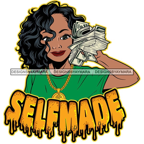 Self-Made Hustler Qotes Melanin Latina Woman Carrying Money Stacks Bragging Gold Chain Hustle Grind Grinding SVG PNG JPG Cut Designs Print