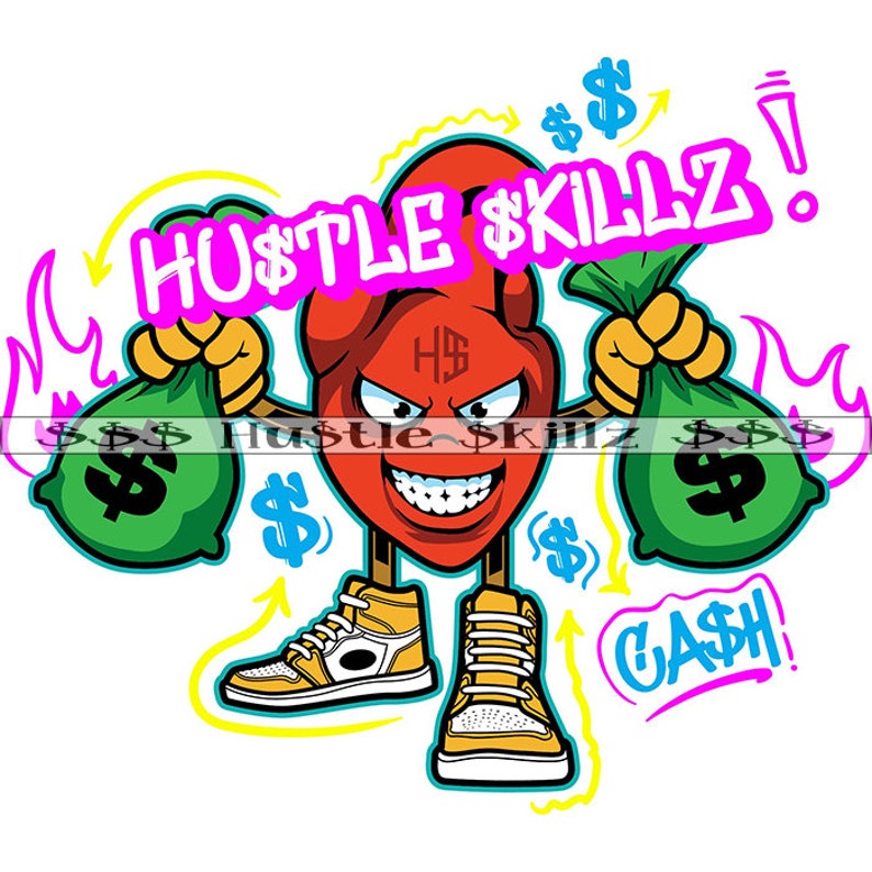 Heart Holding Money Bags Cash Sign Hustle Skills Hustling Hustler ...