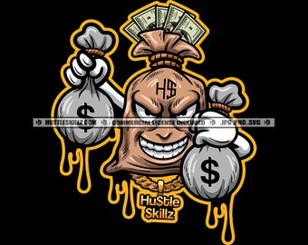 Money Bag Carrying Cash Bags Dripping Dinero Dollar Grinding Hustler 24 7 Hustle Skillz SVG PNG JPG Vector Cut Cutting Cricut Silhouette