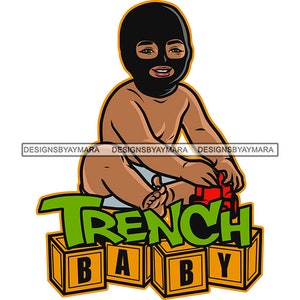 Trench Baby Toddler Wearing Ski Mask Baby Boy Costume Gangster Street Boy Rap Hip Hop Music Burglar SVG PNG JPG Cut Cutting Designs Print