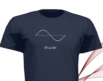 It’s a sin t shirt