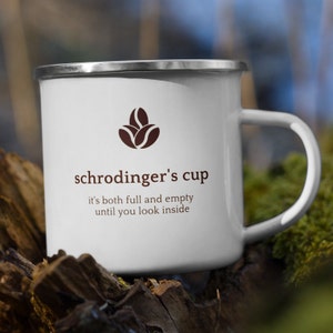 Schrödinger&#39;s cup enamel coffee mug for science lovers