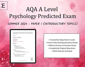 Summer 2024 AQA A Level Psychology Predicted Exam - Paper 1 (Introductory Topics in Psychology)