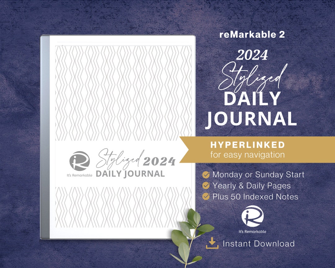 2024 Remarkable 2 Journal Elegant Stylized Daily Journal Hyperlinked