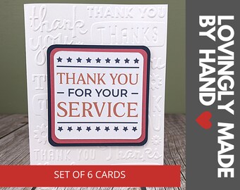 Set of 6 Handmade Thank You for your Service Cards, Handmade Happy Veterans Day Cards, Military Cards, Patriotic Cards,