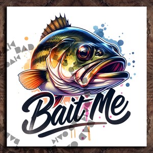 Funny Bait Me Fishing Farm Clipart Camisa Sublimación Diseño Descarga Digital PNG Instant DIGITAL UVDTF, Glass Jar png Diseño, Diseño de camiseta