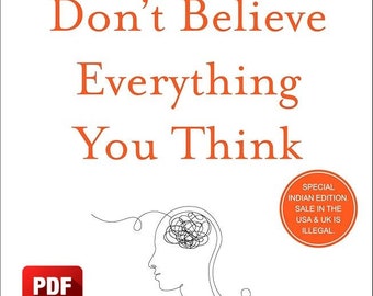 Don't Believe Everything You Think Book by Joseph Nguyen: Mindfulness Guide, Self-Help, Personal Growth, Inspirational Reading