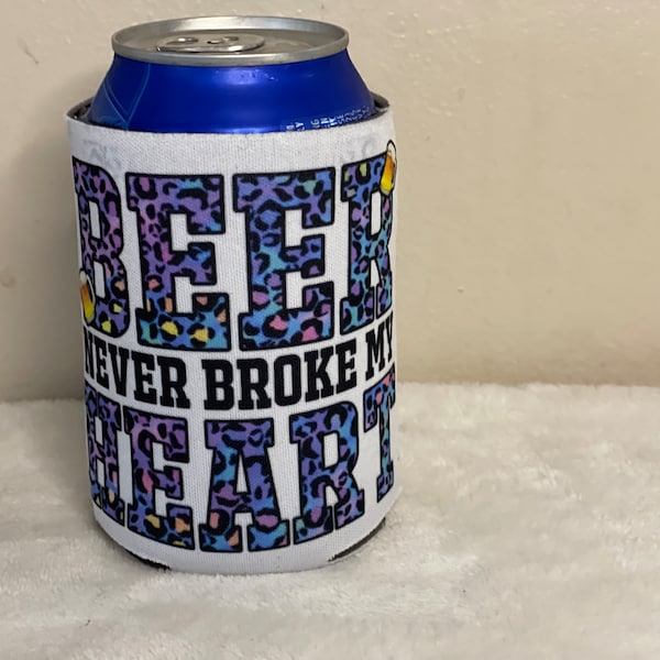 Blue and purple chetah print. Beer never broke my heart insulated can cooler. Fits most 12-16 ounce cans, water bottles, long neck bottles.