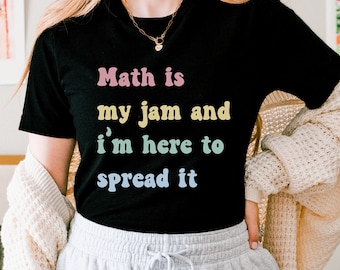 Math Teacher Shirt, New Math Teacher Gift Funny Math Teacher TShirt, Future Math Teacher Appreciation, Back To School, Math Major Graduate