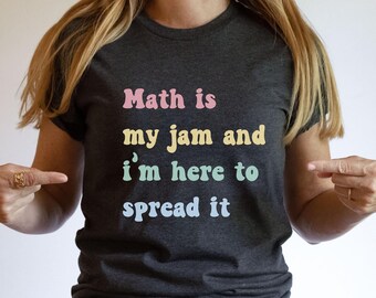 Math Teacher Shirt, New Math Teacher Gift Funny Math Teacher TShirt, Future Math Teacher Appreciation, Back To School, Math Major Graduate