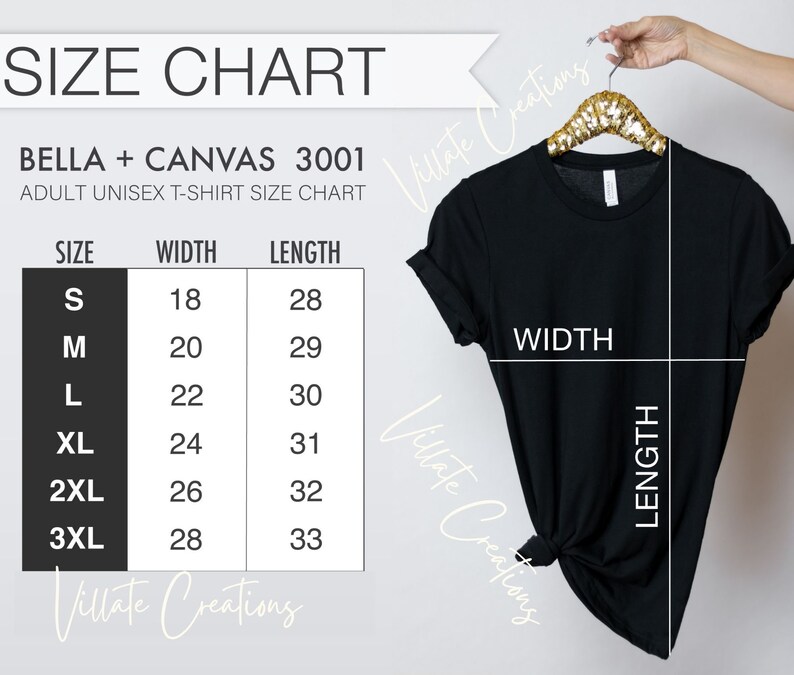 May include: Size chart for Bella + Canvas 3001 adult unisex t-shirts. The chart shows the width and length measurements in inches for sizes S, M, L, XL, 2XL, and 3XL.